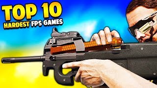 Top 10 Hardest FPS GAMES of ALL TIME [upl. by Eixor208]