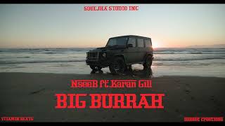 BIG BURRAH  NseeB 604  Hot Wire  New Punjabi Rap [upl. by Wolford]