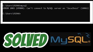 ERROR 2003 HY000 Cant connect to MySQL server on localhost 10061 solved [upl. by Ayanahs397]