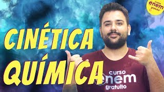 CINÉTICA QUÍMICA  Resumo de Química para o Enem [upl. by Ethelbert]