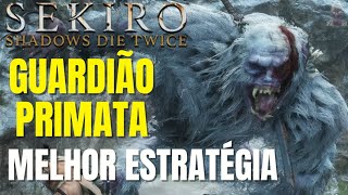 SEKIRO  COMO DERROTAR GUARDIÃO PRIMATA [upl. by Marna]