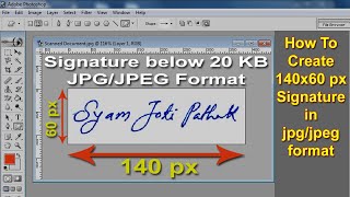 Create Signature 140 x 60 pixels JPG format below 20 KB for Online Form 🔥🔥🔥 [upl. by Zalea]