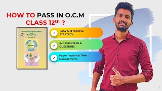 🔥HOW TO PASS IN 12th OCM EASY AND EFFECTIVE WAY TO PASS AND SCORE MARKSHSC BOARD EXAM 2022🔥 [upl. by Arerrac]