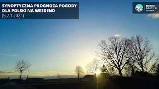 IMGWPIB Synoptyczna prognoza pogody dla Polski na weekend 5712024 r [upl. by Anilem]