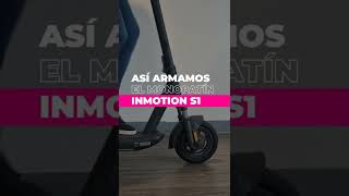 Inmotion S1 🛴⚡ Desembalaje y armado de monopatín eléctrico  Eco Alsina [upl. by Nowd]