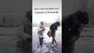 Attend il NEIGE en Normandie 😱🥶😂 dance trend fun funny normandie wait pourtoi fyp shorts [upl. by Jarvis]