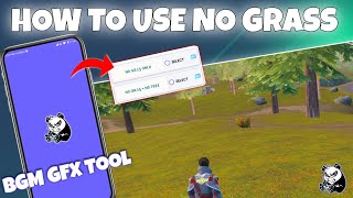 HOW TO USE NO GRASS FROM BGM GFX TOOL  BGM GFX TOOL TUTORIAL [upl. by Dale]