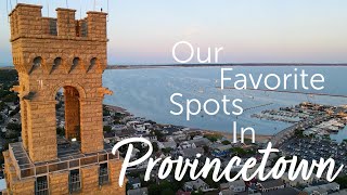 Our Favorite Spots in Provincetown [upl. by Amann]