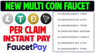 Today New Multi Coin Faucet  Pay Instant Faucetpay Wallet [upl. by Howe]