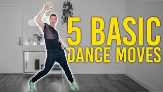 How To Dance For Beginners  5 Basic Moves [upl. by Afatsum]