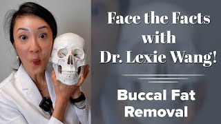 Face the Facts with Dr Wang  Buccal Fat Removal  West End Plastic Surgery [upl. by Aley]