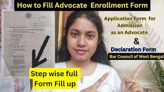 How to fill Application Form for Admission as an Advocate under Bar Council of West Bengal Details [upl. by Liggett]