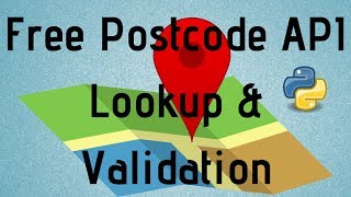 Postcode API Lookup Validation Python 3 Implementation Tutorial Free [upl. by Rekyr]