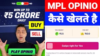 MPL Opinio Game Kaise Khele  MPL Opinion Se Paise Kaise Kamaye 2023  self earning app [upl. by Trebron608]