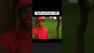 Tiger Woods Telling You Golf is NOT That Hard [upl. by Jenica820]