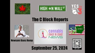 C Clock of Cannabis Coast to Coast News Governor Newsom Blows Up the Hemp Industry in his state [upl. by Alexina]