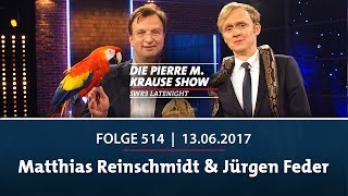 Die Pierre M Krause Show  Folge 514  Dr Matthias Reinschmidt amp Jürgen Feder [upl. by Conners]