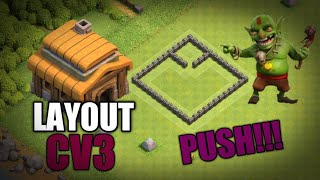 LAYOUT CV3 PUSH  Clash Of Clans [upl. by Ogilvie853]