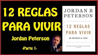 ✅⭐ 12 REGLAS PARA VIVIR Jordan PetersonAudiolibro 🔴  Parte 1 [upl. by Aleiram]