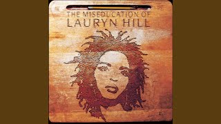 The Miseducation of Lauryn Hill [upl. by Durkin377]