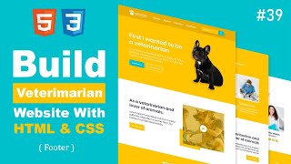 39  build veterimarian website  footer  with html amp css  part 6 [upl. by Curcio]