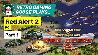 Retro Gaming Goose plays  Command And Conquer Red Alert 2  Part 1 [upl. by Aihseken]