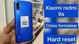 como FORMATEAR Xiaomi redmi 9a  hard reset  como restaurar de fabrica [upl. by Leahcimnaj644]