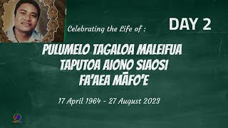 Celebrating the Life of PULUMELO TAGALOA MALEIFUA TAPUTOA AIONO SIAOSI FAAEA MĀFOE DAY 2 [upl. by Hertzog]