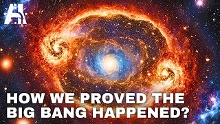 How Was It Proven That The Big Bang Actually Took Place [upl. by Ilegna]