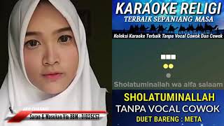 Sholatuminallah Karaoke Tanpa Vokal Cowok Duet Bareng Meta [upl. by Ronnoc]