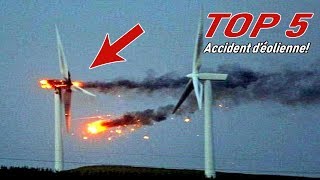 Top 5 Accident d’éolienne DESINTEGRATION de l’éolienne2018 [upl. by Sivi]