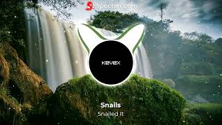 Snails Mashup  Snailed It  Kevex [upl. by Nwahsaj]