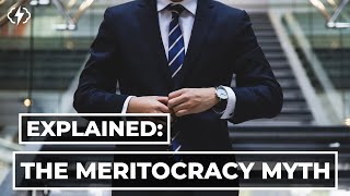 Is The US Really A Meritocracy [upl. by Atiragram]