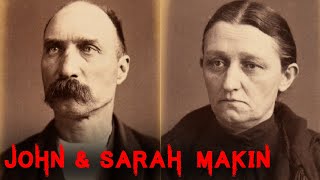 The Horrifying Case of John amp Sarah Makin [upl. by Dorothi320]