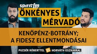 Kenőpénzbotrány Maffiakormány A Fidesz ellentmondásai  Önkényes Mérvadó 2024630 [upl. by Yedoc]