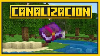 🟨 QUÉ HACE el ENCANTAMIENTO CANALIZACIÓN en Minecraft y CÓMO CONSEGUIRLO  Bedrock y Java [upl. by Brackett]