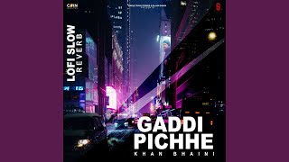 Gaddi Pichhe Naa [upl. by Lombardo]