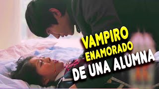 🔥VAMPIRO SE ENAMORA DE UNA CHICA Y DEBE PROTEGERLA CON SU VIDA  VAMPIRE FLOWER  MY DRAMA RESUMEN [upl. by Rubinstein]