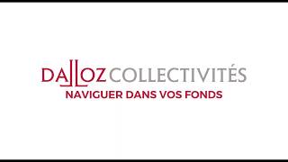 TUTO Dalloz Collectivités – Naviguer dans vos fonds [upl. by Ydarg]