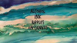 37 Alcohol Ink Techniques How To Paint Beautiful Ripples On Canvas Using Alcohol Ink [upl. by Erreid]