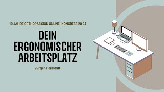 Zum ergonomischen Arbeitsplatz in wenigen Schritten – Mit Jürgen Herbstritt 🏡🧑‍💻 [upl. by Hook]