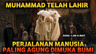 Kisah Dari Lahir Nabi Muhammad SAW Perjalanan Hidup Manusia Paling Agung [upl. by Naashar]