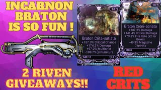 Incarnon Braton Prime Build  RIVEN GIVEAWAY  Warframe [upl. by Imnubulo757]