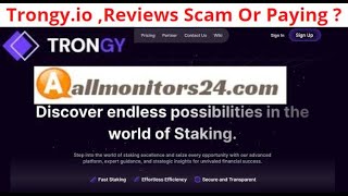 trongyio  Reviews Scam Or Paying  Write reviews allmonitors24com [upl. by Anoj261]