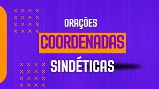 Orações coordenadas [upl. by Eenattirb]