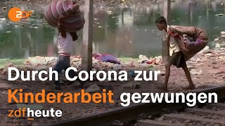 Bildungsnotstand in Indien Corona zwingt Familien zur Kinderarbeit  auslandsjournal [upl. by Nemrak]