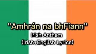 quot Amhrán na bhFiannquot  Irish Anthem  English and Irish Lyrics [upl. by Larimore]