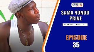 SAMA NONOU PRIVE saison 2 Episode 35 VOSTFR [upl. by Sharyl]