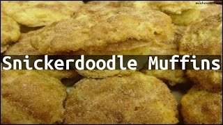 Recipe Snickerdoodle Muffins [upl. by Aehsa]