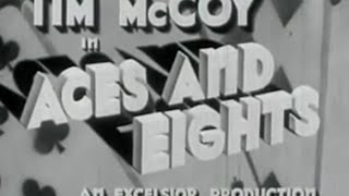 Aces and Eights 1936  Full Length Classic Western Tim McCoy [upl. by Niaz195]